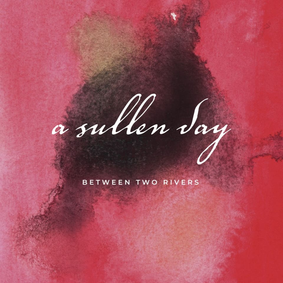 Between Two Rivers cover